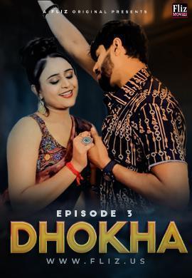 Dhokha S01e03 2023