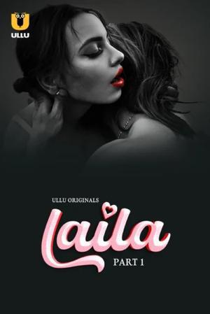 Laila (Part-1) S01 2024