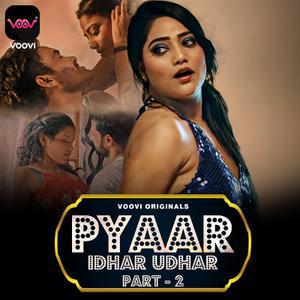 Pyar Idhar Udhar S01 (Part-2) 2023