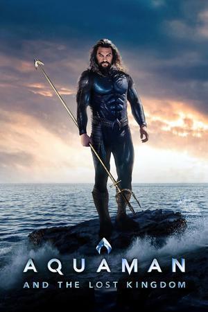 Aquaman And The Lost Kingdom 2023